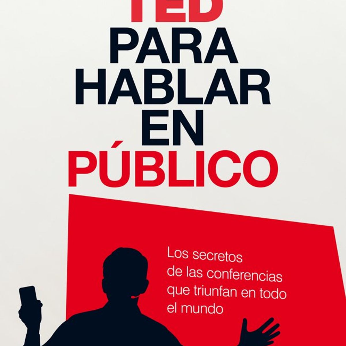 ARIEL - Libro El método TED para hablar en público - Jeremey Donovan