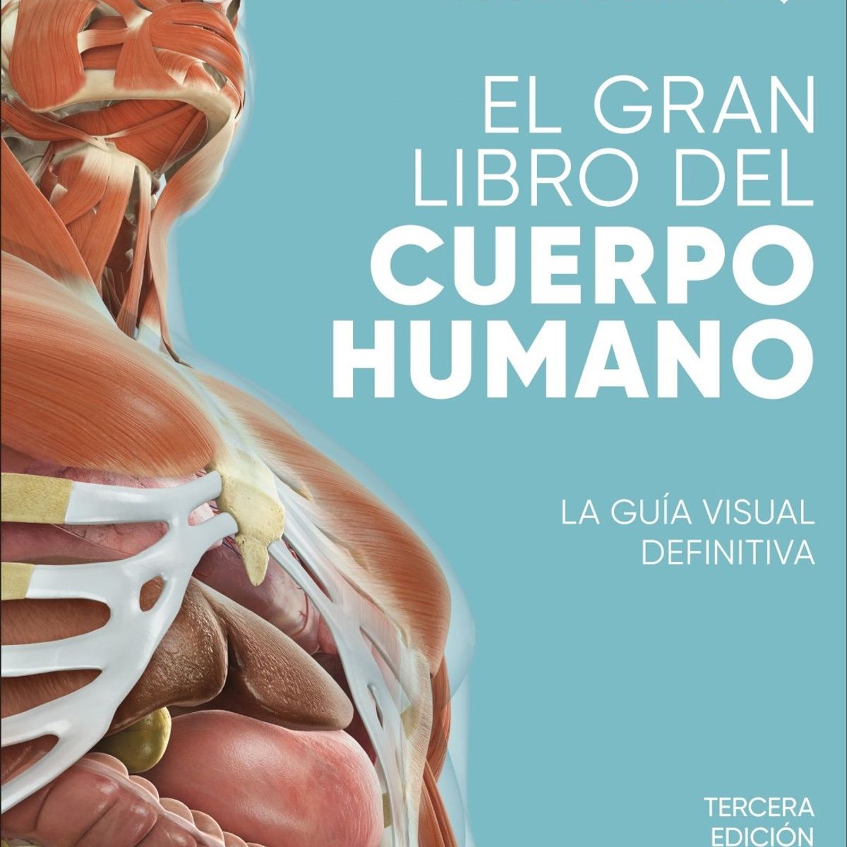 EDITORIAL DK - Libro El gran libro del cuerpo humano - DK DK