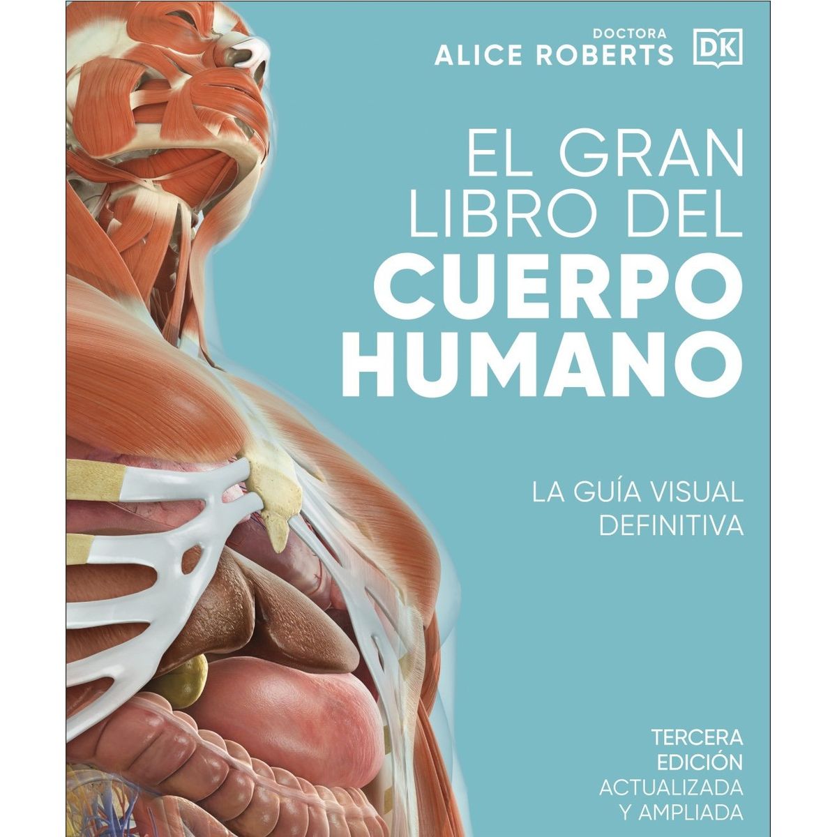 EDITORIAL DK - Libro El gran libro del cuerpo humano - DK DK