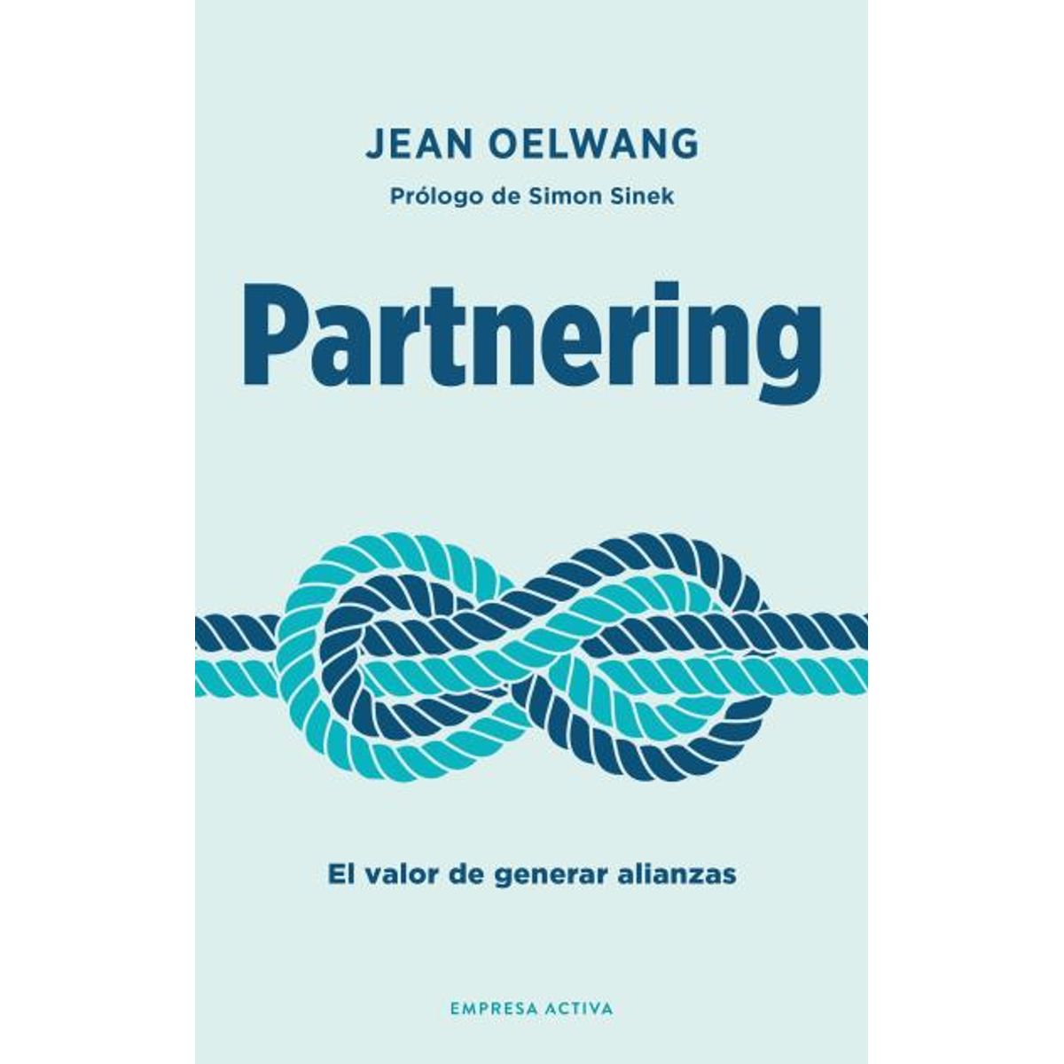 EMPRESA ACTIVA - Libro Partnering - Jean Oelwang