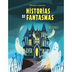 GRIBAUDO - Libro Historias de fantasmas - Valentina Camerini