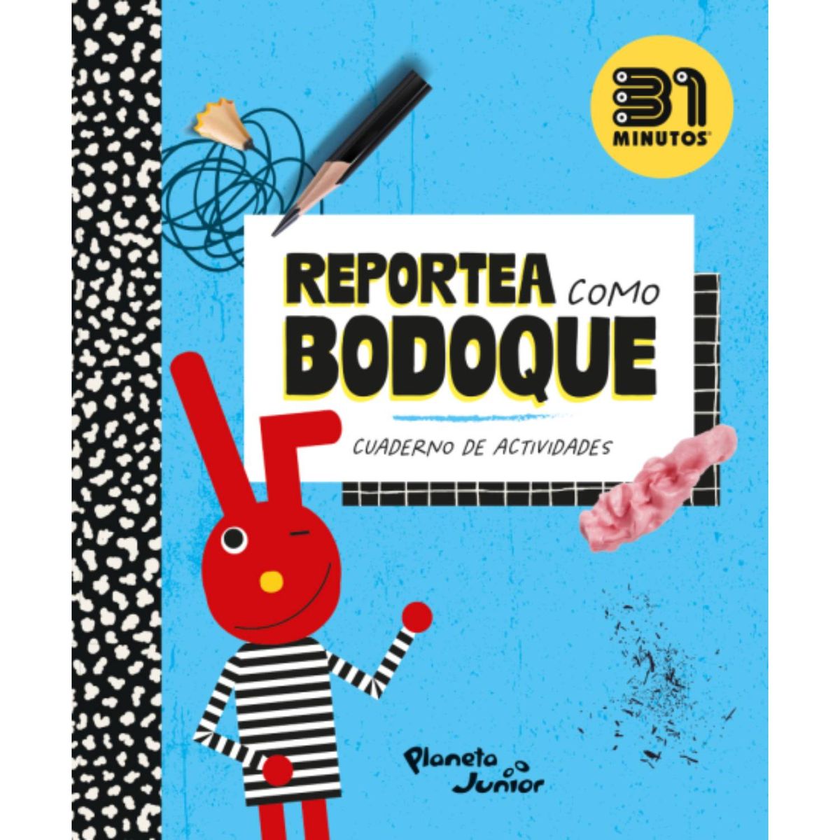 PLANETA - Libro Reportea como Bodoque - 31 minutos