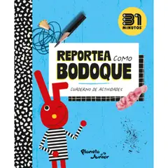 PLANETA - Libro Reportea como Bodoque - 31 minutos