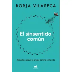 VERGARA - Libro El sinsentido común - Borja Vilaseca