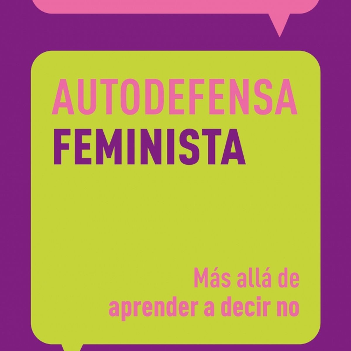 VERGARA - Libro Autodefensa feminista - Maitena Monroy