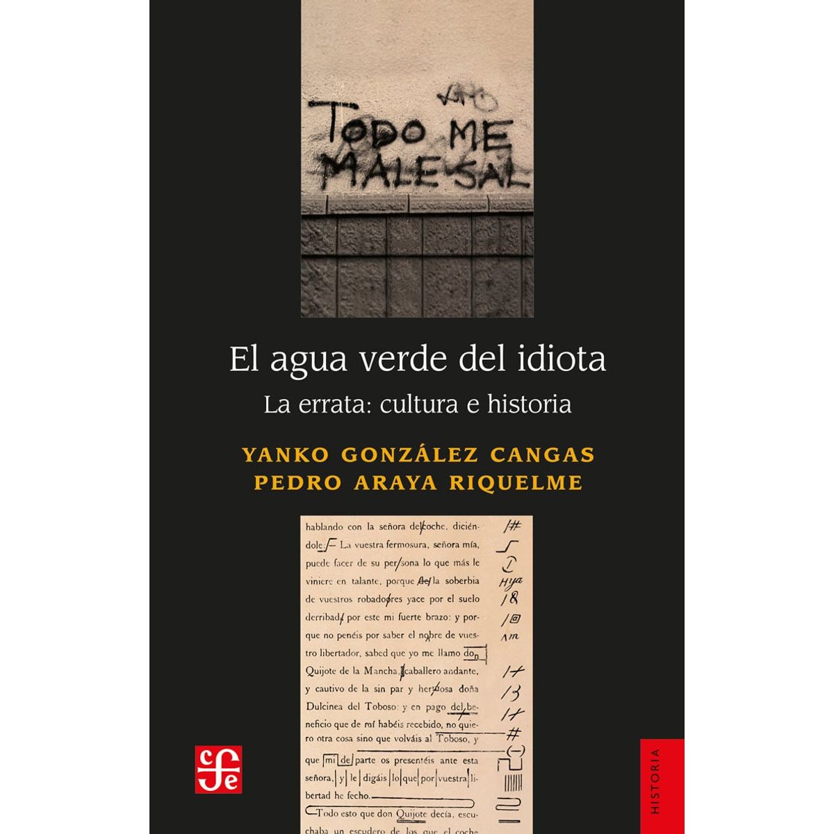 FONDO DE CULTURA ECONOMICA - Libro El agua verde del idiota - Yanko Gonzalez Cangas