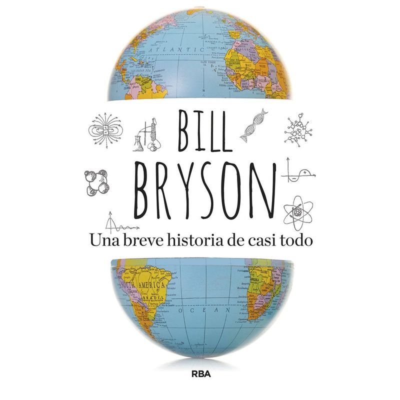 RBA - Una breve historia de casi todo - Bill Bryson