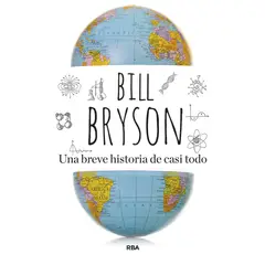 RBA - Una breve historia de casi todo - Bill Bryson