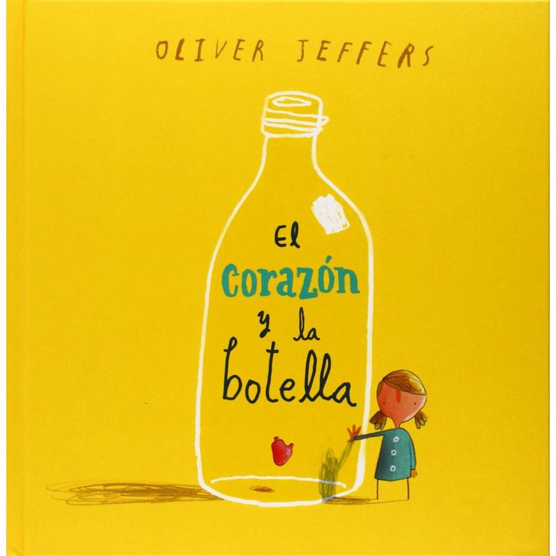 FONDO DE CULTURA ECONOMICA - Libro El corazón y la botella - Oliver Jeffers
