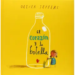 FONDO DE CULTURA ECONOMICA - Libro El corazón y la botella - Oliver Jeffers