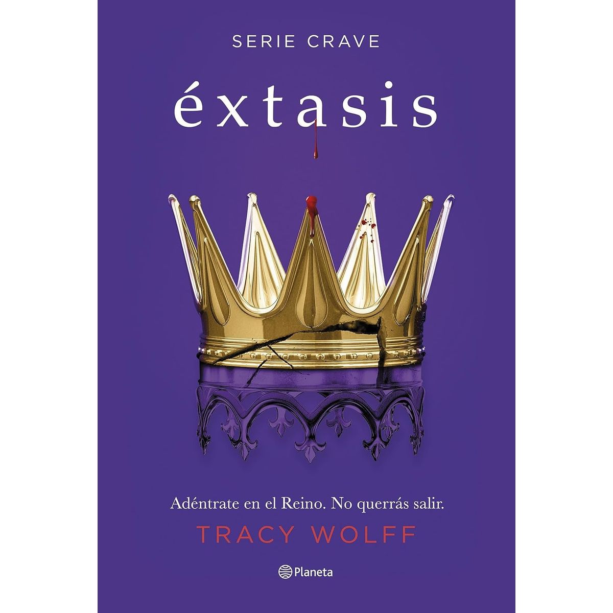 PLANETA - Libro Crave 6: Éxtasis - Tracy Wolff