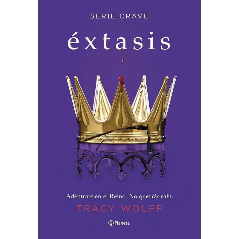 PLANETA - Libro Crave 6: Éxtasis - Tracy Wolff