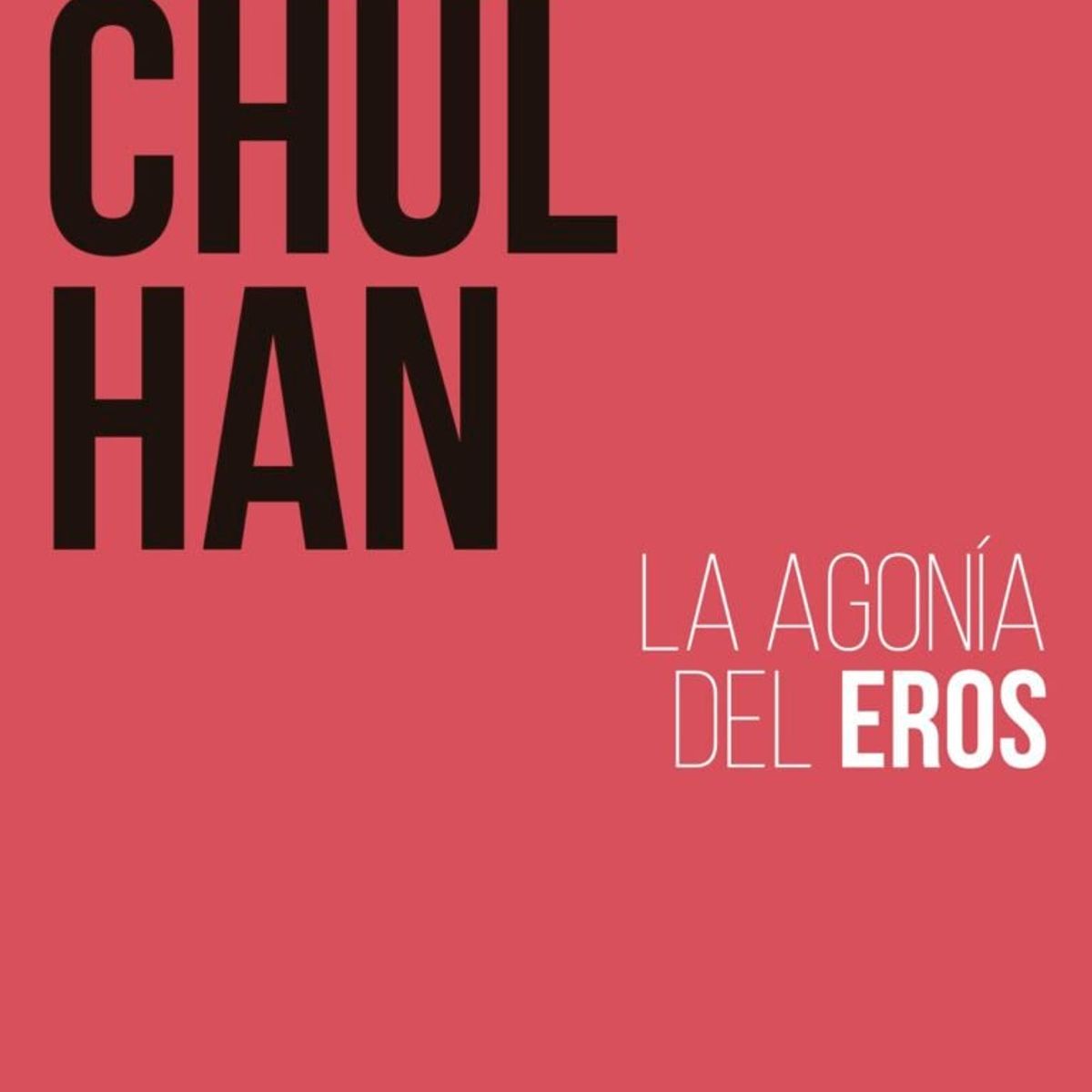 HERDER - La Agonía De Eros - Han, Byung-Chul