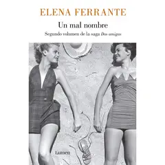 PENGUIN RANDOM HOUSE - LIBRO Un Mal Nombre (Dos Amigas 2)