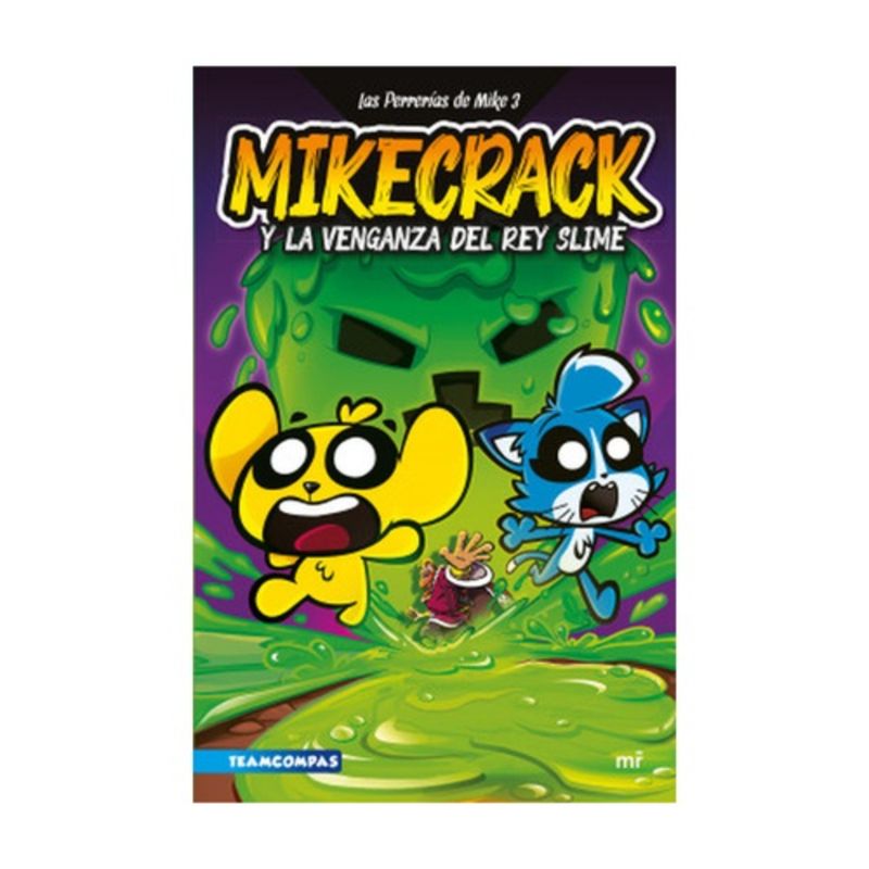 ANTARTICA LIBROS - Mikecrack Y La Venganza Del Rey Slime. Las Perrerias De Mike #3