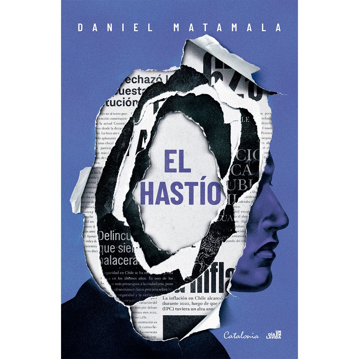 CATALONIA - Libro El hastio -  Daniel Matamala
