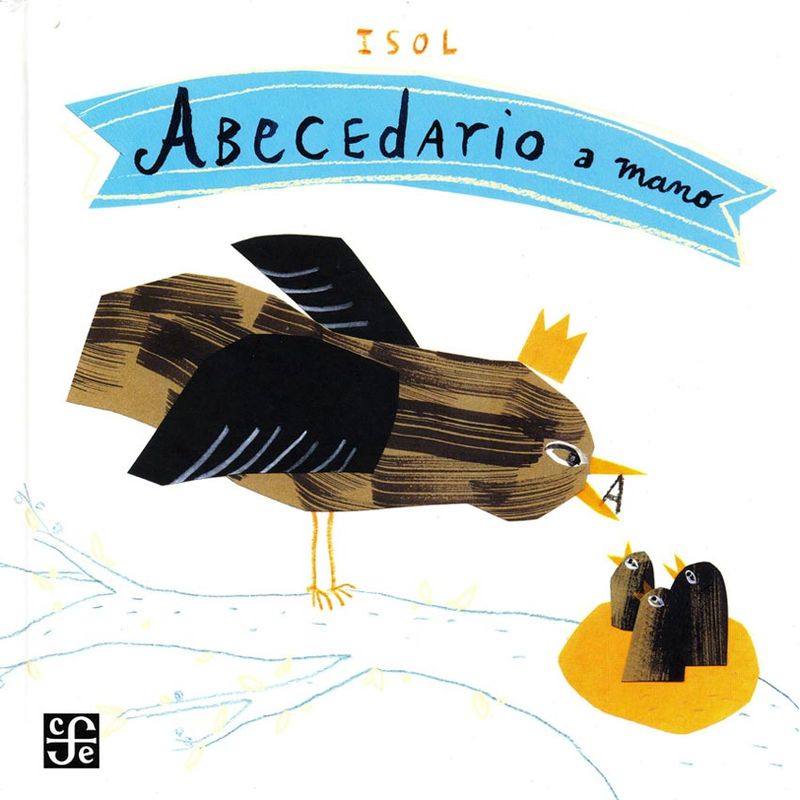 FONDO DE CULTURA ECONOMICA - Libro Abecedario a mano - Isol