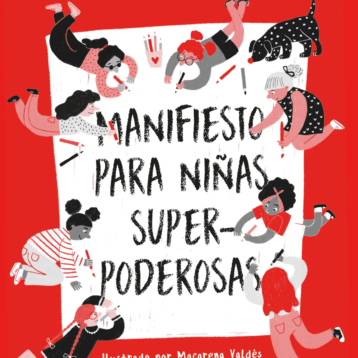 MONTENA - Manifiesto para niñas superpoderosas - Nerea De Ugarte López