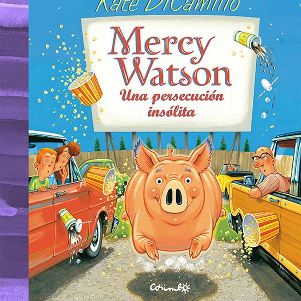 CORIMBO - Mercy Watson Una Persecucion Insolita - Dicamillo, Kate