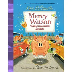 CORIMBO - Mercy Watson Una Persecucion Insolita - Dicamillo, Kate