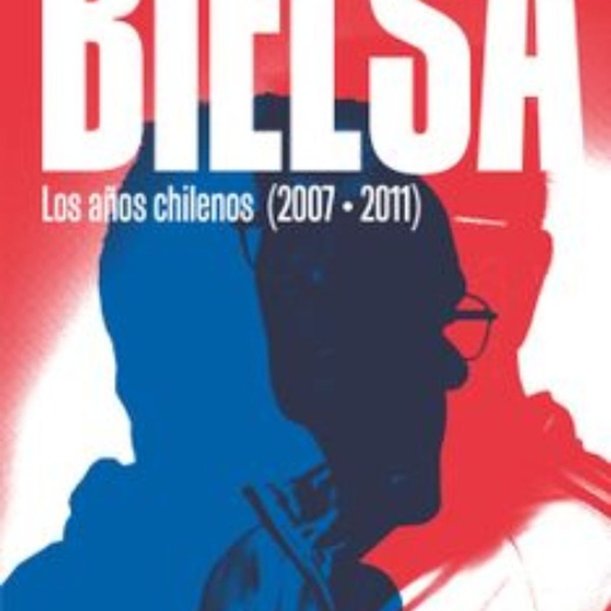 PLANETA - Libro Bielsa - Carlos Serrano