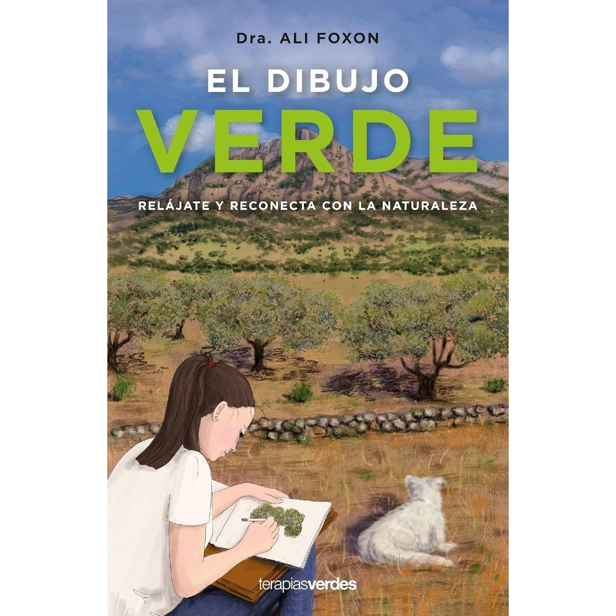 TERAPIAS VERDES - Libro El dibujo verde - Ali Foxon
