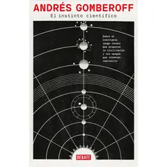 DEBATE - Libro El instinto científico - Andrés Gomberoff