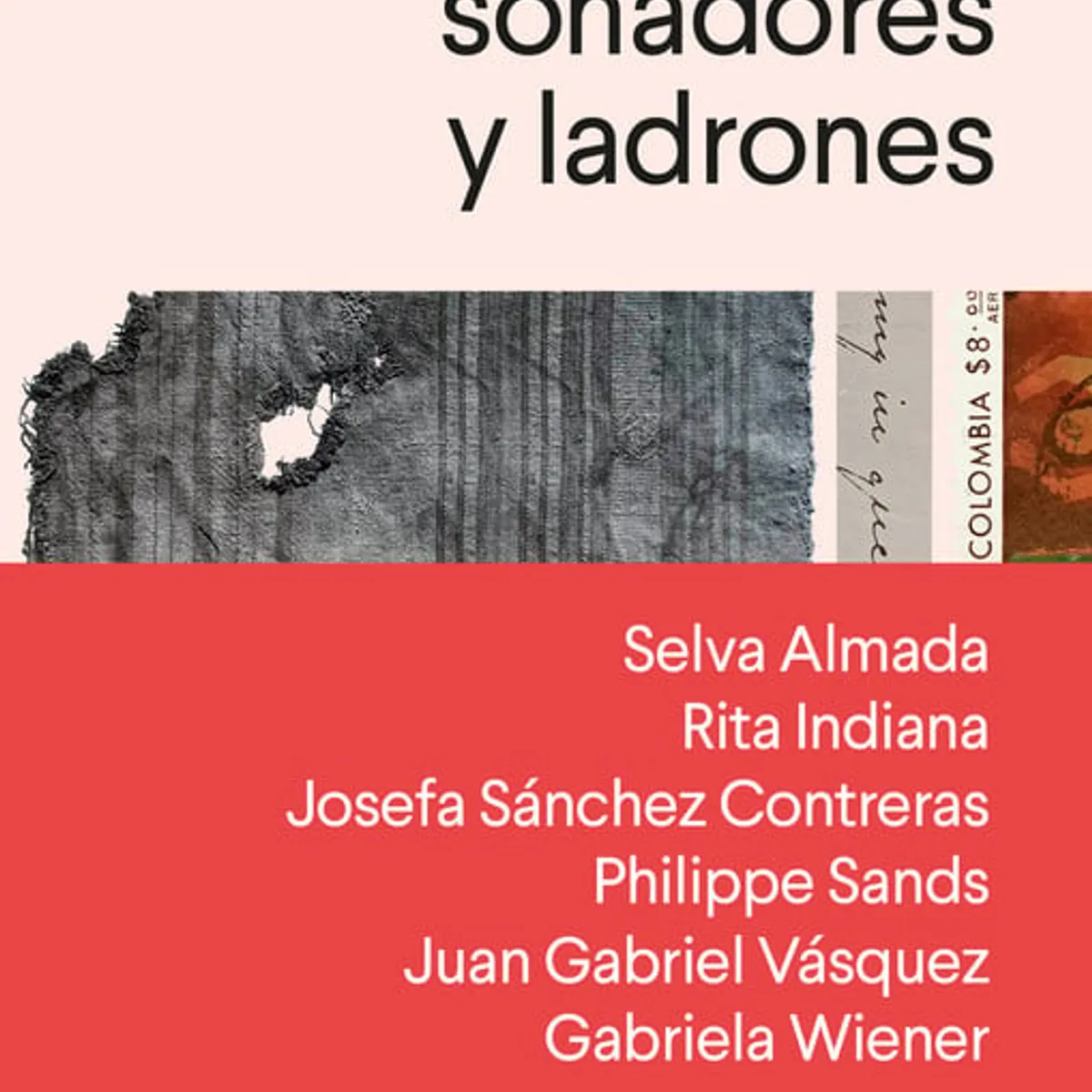 ANAGRAMA - Libro Exploradores, soñadores y ladrones - Autores Varios