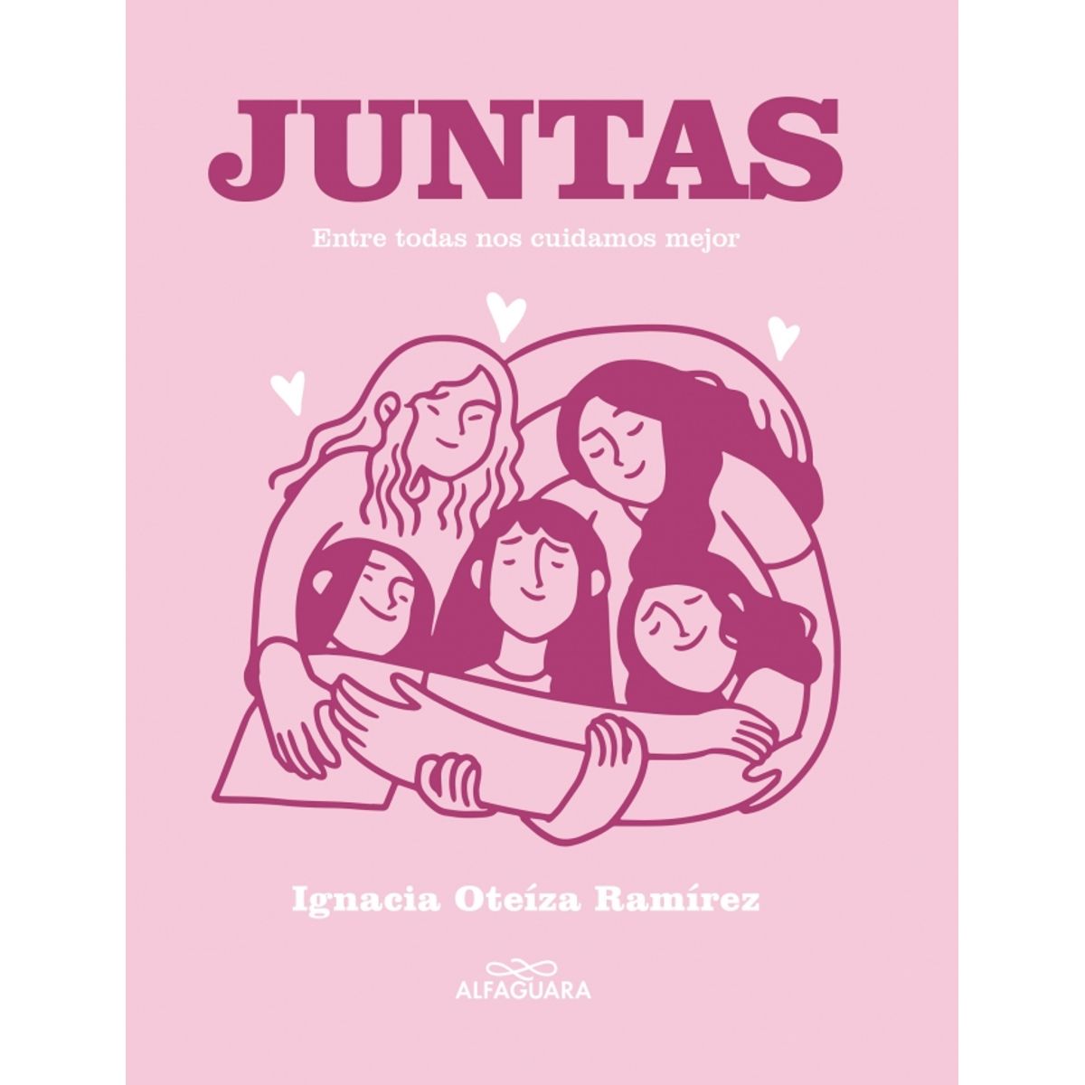 ALFAGUARA - Libro Juntas - María Ignacia Oteíza Ramírez