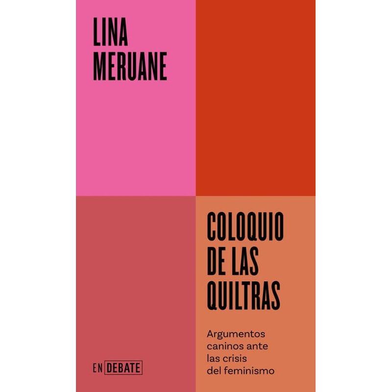 DEBATE - Libro Coloquio de las quiltras - Lina Meruane