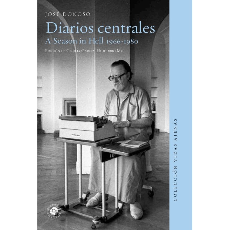 EDICIONES UDP - Libro Diarios centrales - José Donoso