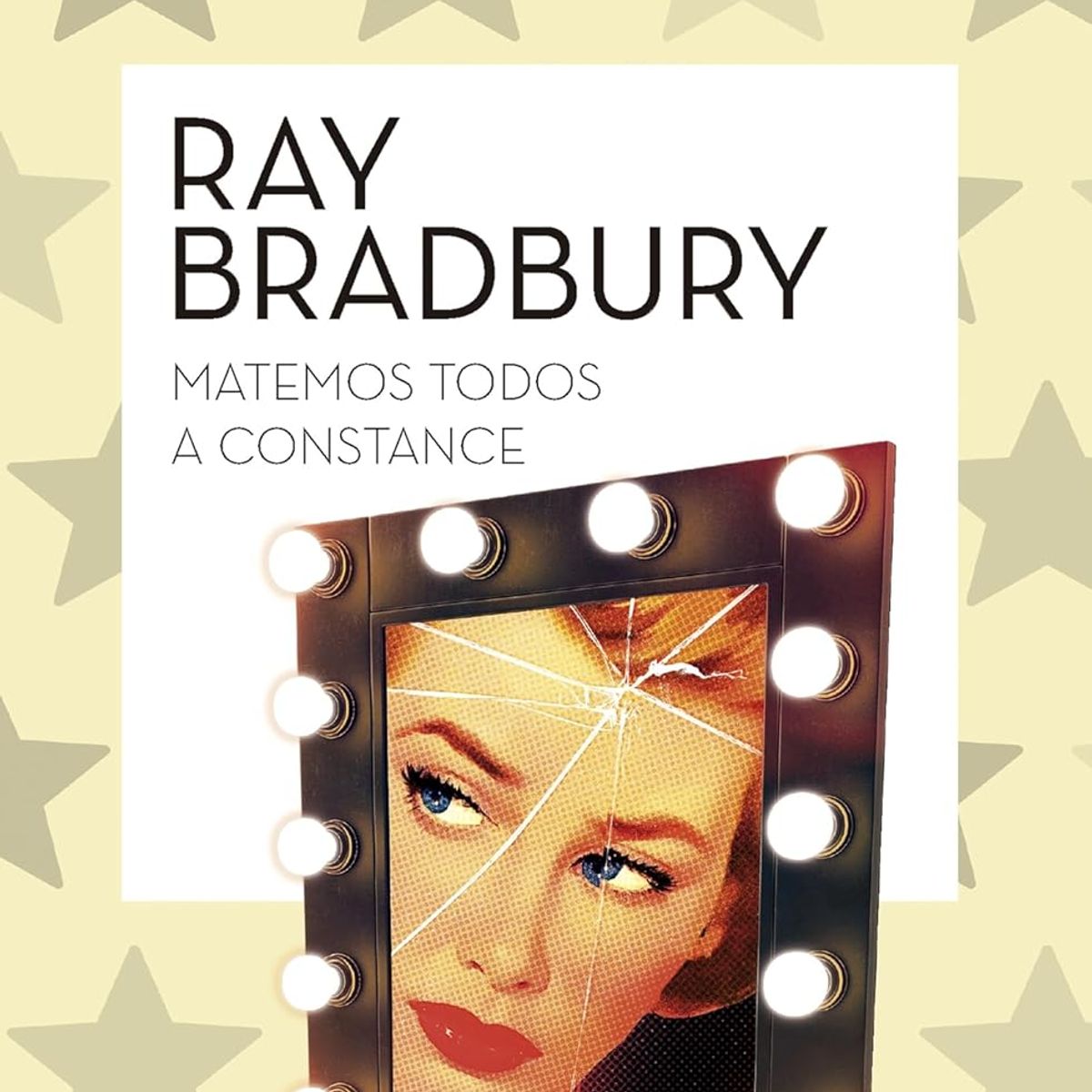 EDICIONES MINOTAURO - Libro Matemos todos a Constance - Ray Bradbury