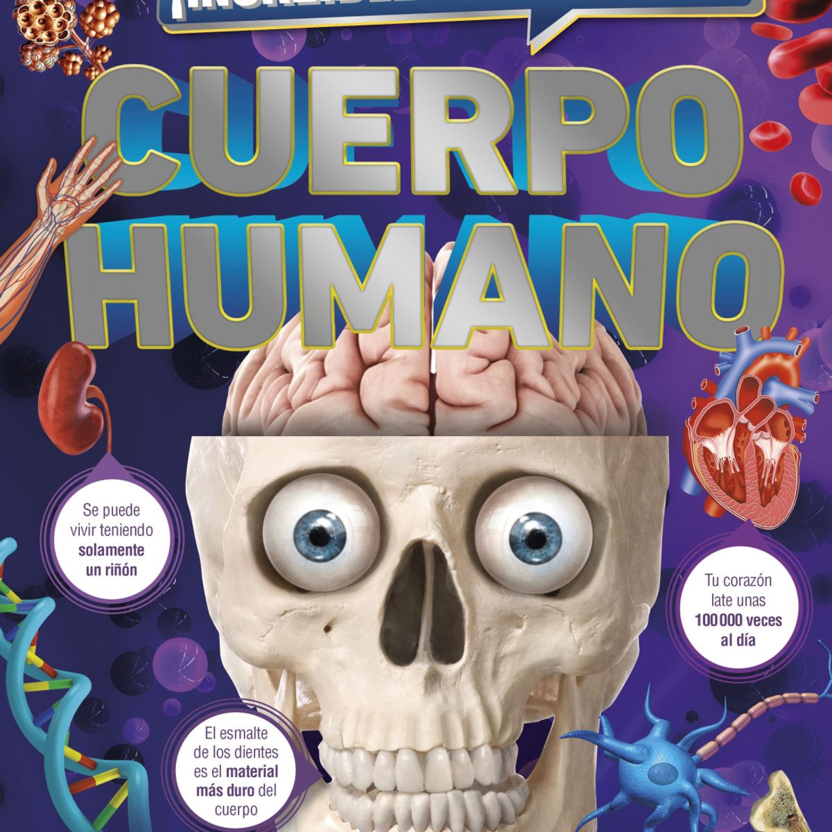 EDITORIAL DK - Libro Increíble pero cierto - Cuerpo humano - DK