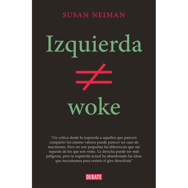 DEBATE - Libro Izquierda no es Woke - Susan Neiman