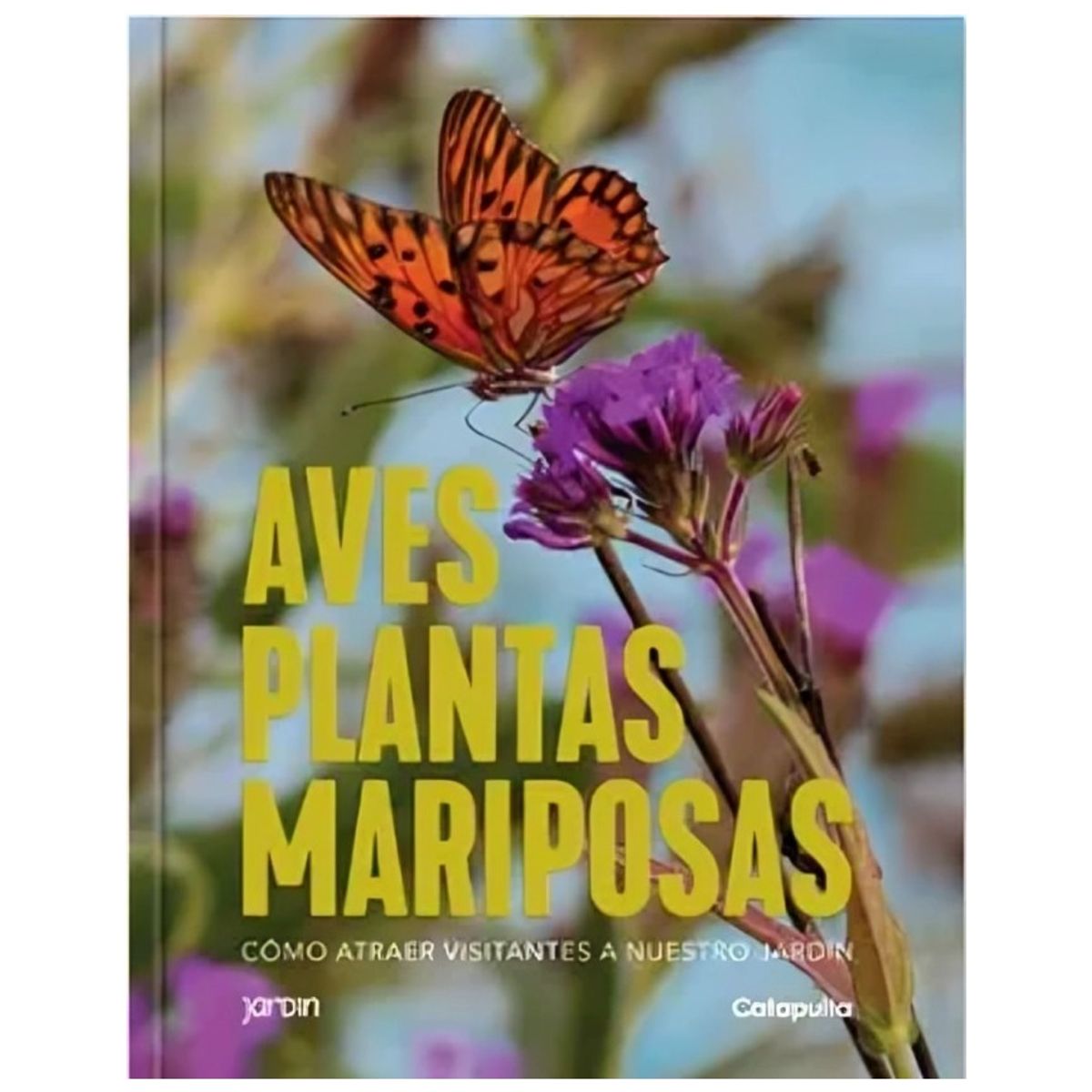 TOP10BOOKS - LIBRO Plantas, Aves Y Mariposas - Plantas, Aves Y Mariposas