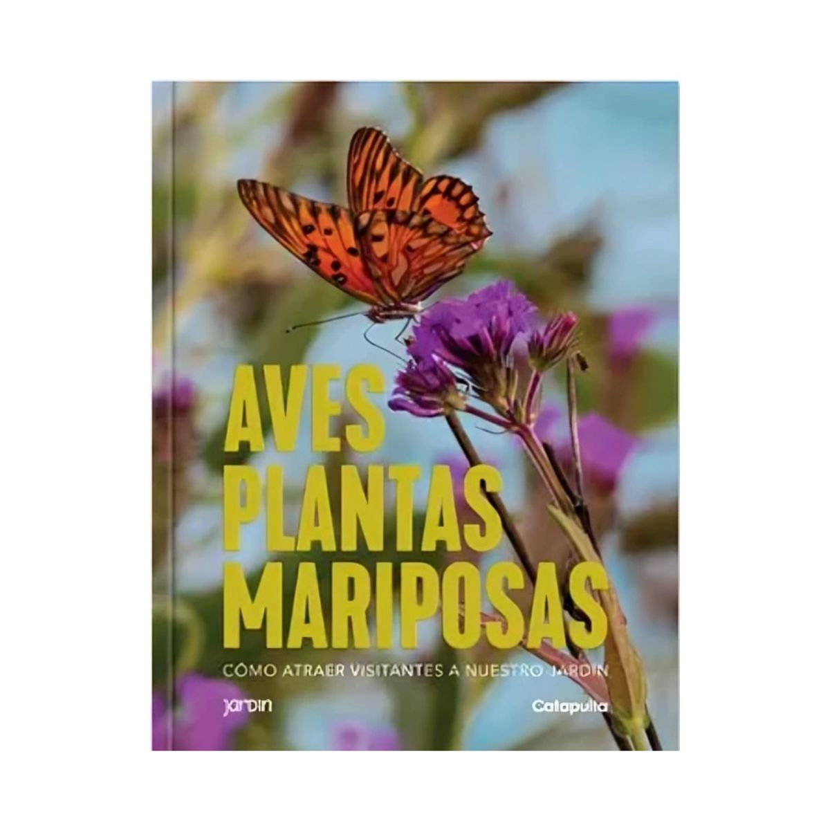 TOP10BOOKS - LIBRO Plantas, Aves Y Mariposas - Plantas, Aves Y Mariposas