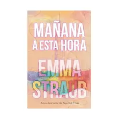 TOP10BOOKS - LIBRO Mañana A Esta Hora - Mañana A Esta Hora