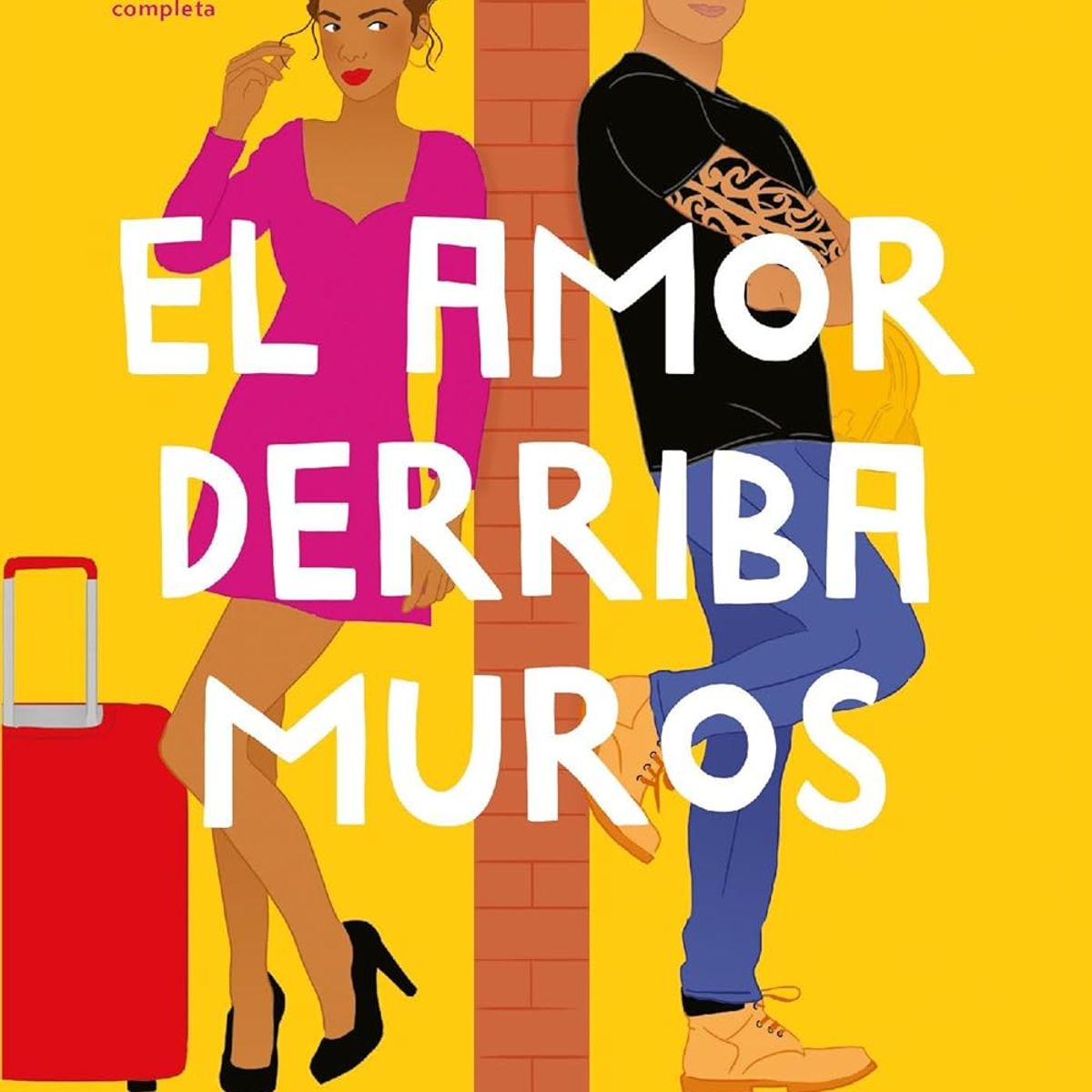 TITANIA - Reformas del amor 2: El amor derriba muros - Tessa Bailey