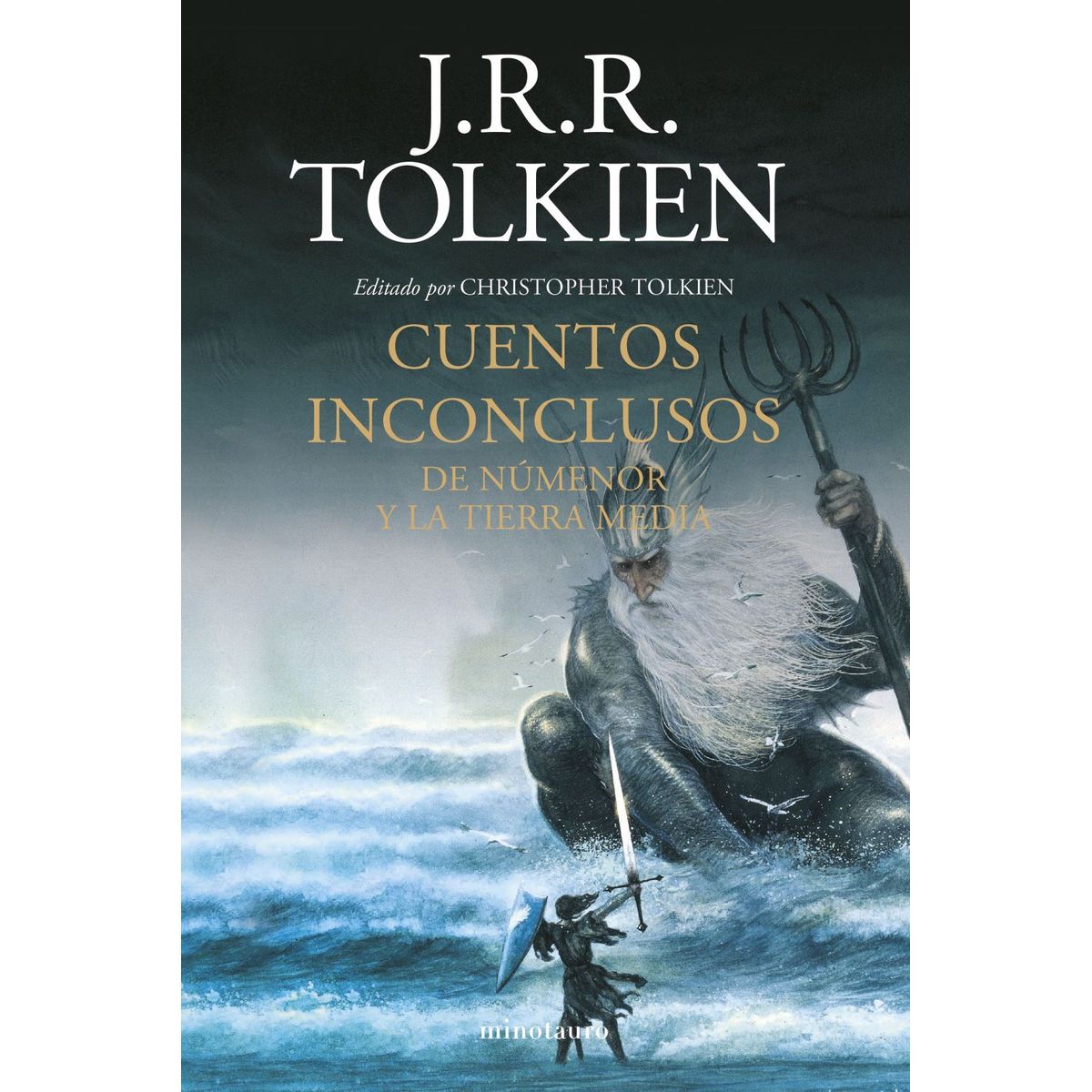 EDICIONES MINOTAURO - Libro Cuentos Inconclusos - J. R. R. Tolkien