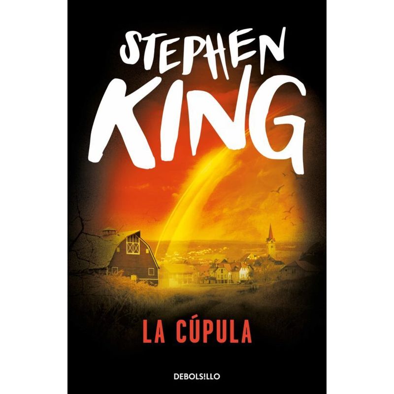 DEBOLSILLO - Libro La cúpula - Stephen King