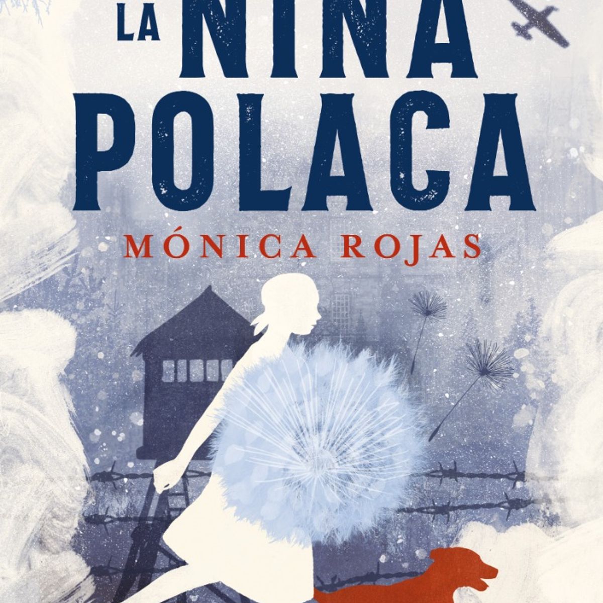 GRIJALBO - Libro La niña polaca - Mónica Rojas