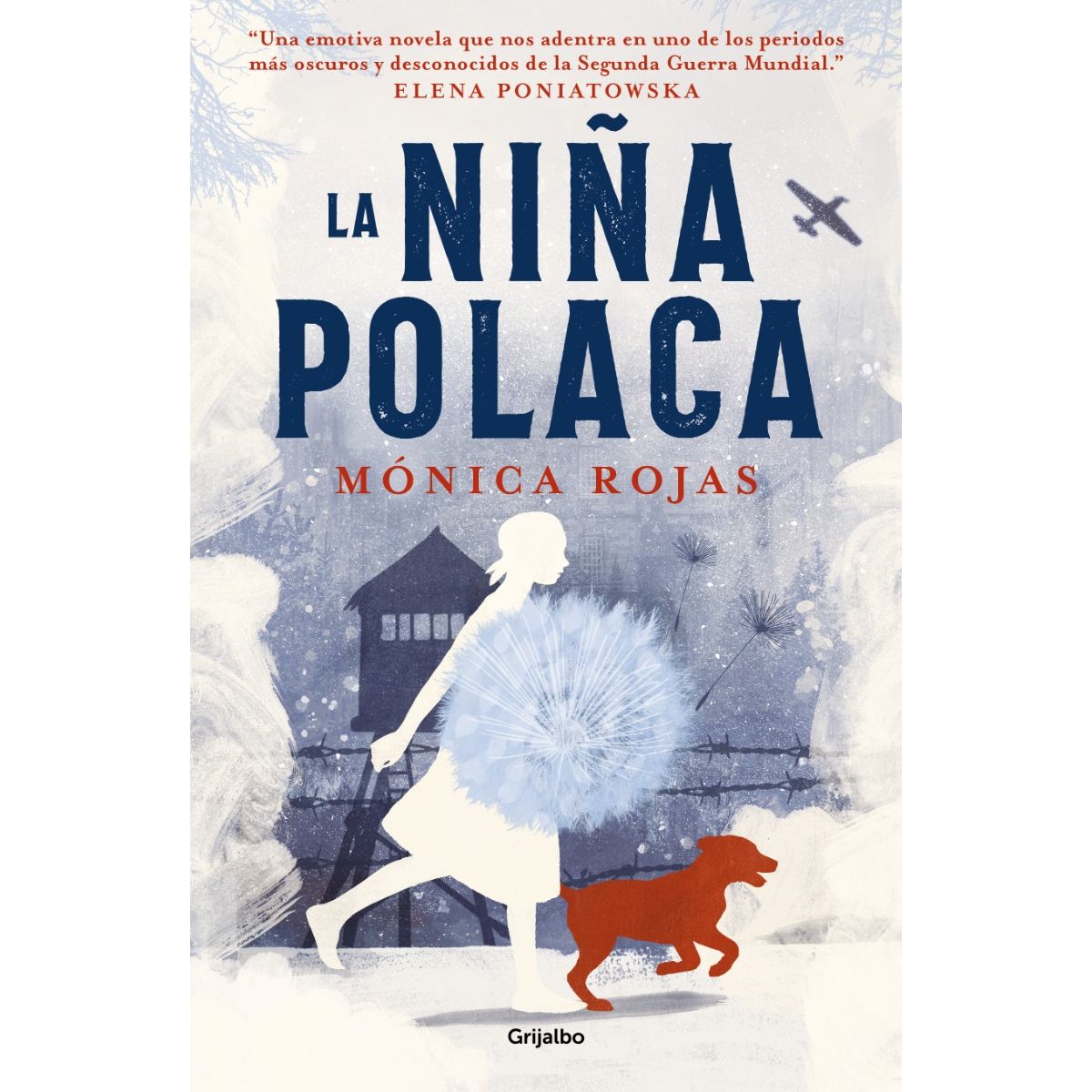 GRIJALBO - Libro La niña polaca - Mónica Rojas