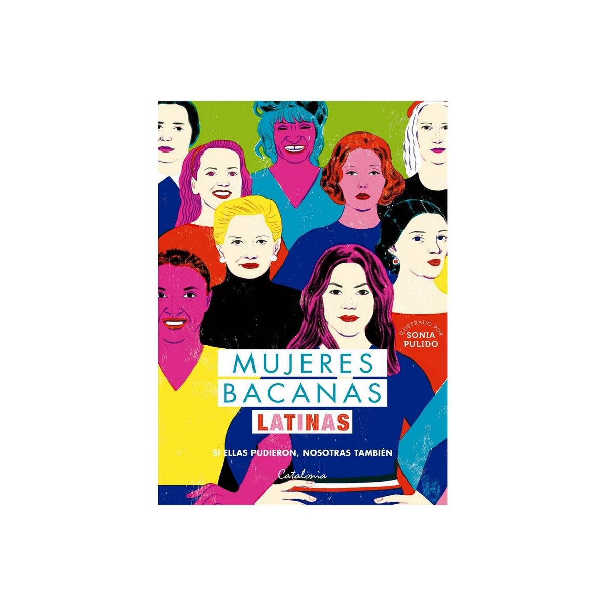 CATALONIA - Libro Mujeres Bacanas Latinas - Isabel Plant