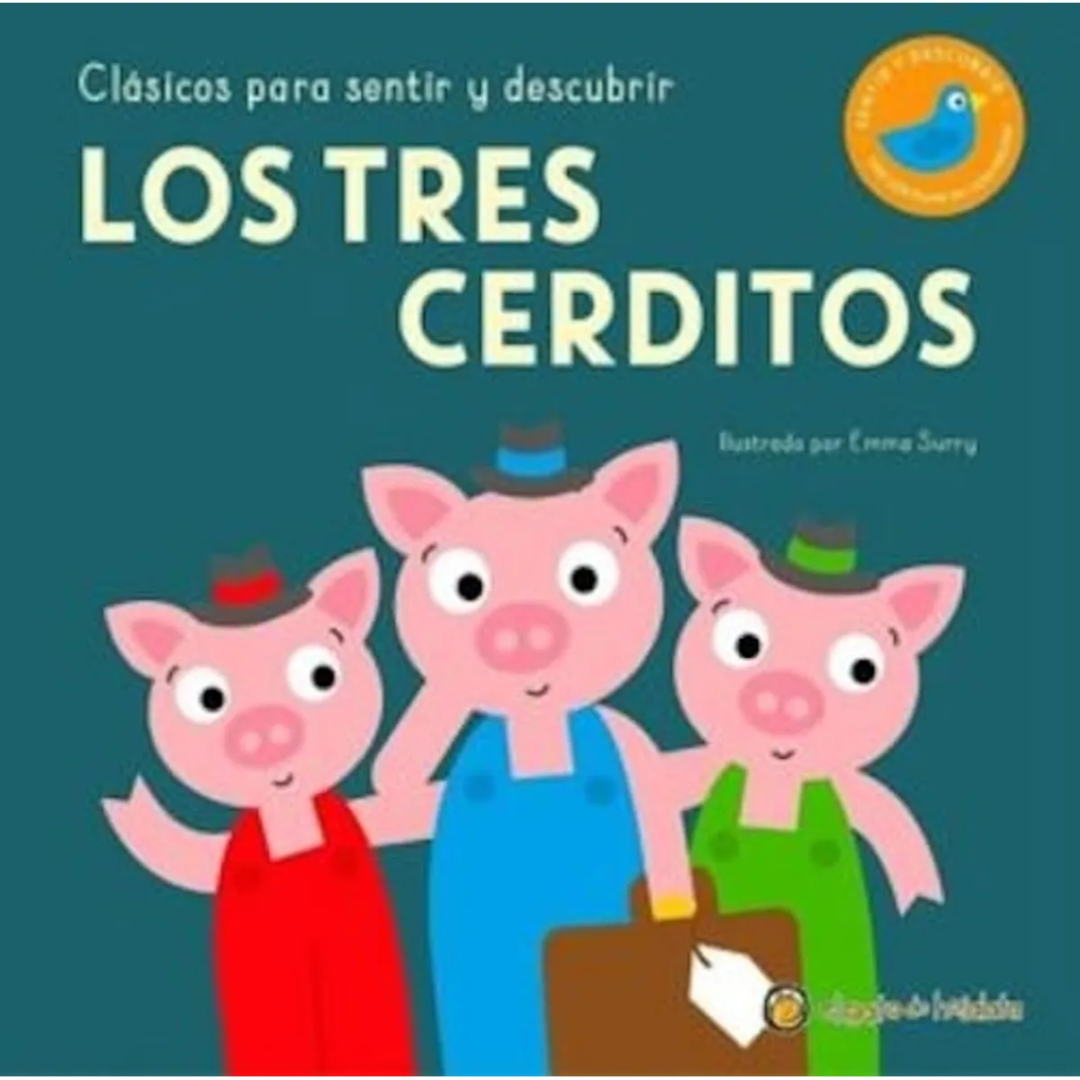 EL GATO DE HOJALATA - Clásicos para sentir y descubrir - Los tres cerditos