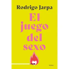EDICIONES URANO - Libro El juego del se-xo - Rodrigo Jarpa