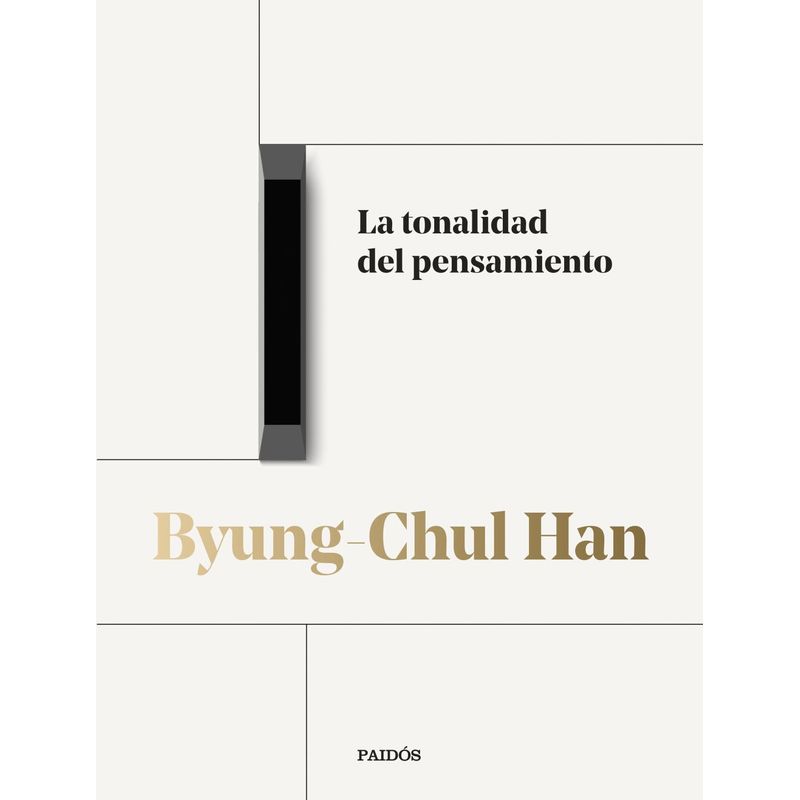 PAIDOS - Libro La tonalidad del pensamiento - ByungChul Han