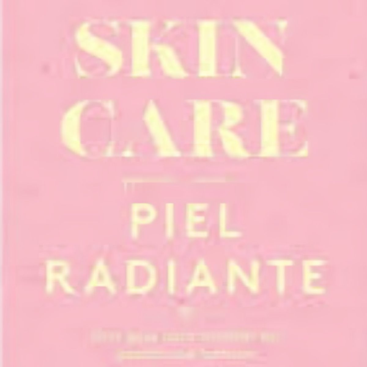 TOP10BOOKS - LIBRO Skincare Para Una Piel Radiante - Skincare Para Una Piel Radiante