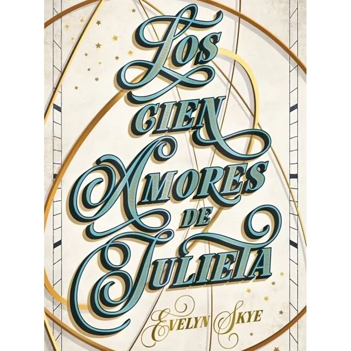 TOP10BOOKS - LIBRO Los Cien Amores De Julieta - Los Cien Amores De Julieta
