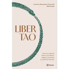 PLANETA - Liber -Tao - Autor(a): Carolina Menéndez
