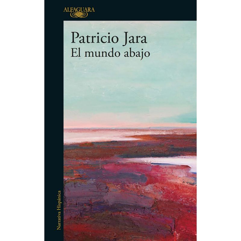 PENGUIN RANDOM HOUSE - LIBRO El Mundo Abajo